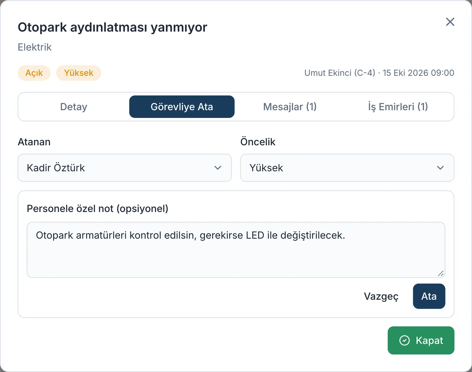 Talep atama penceresi. Görevli seçimi ve not.
