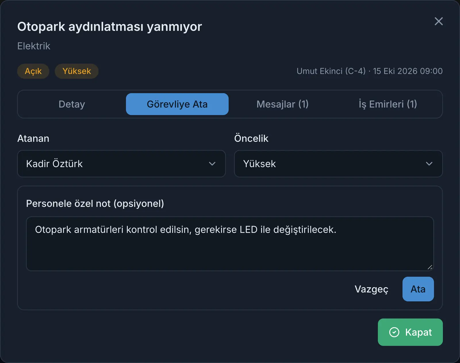 Talep atama penceresi. Görevli seçimi ve not.